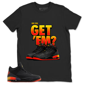 J. Balvin Rio 3s Zadago Shirt Did You Get Em 2 Graphic