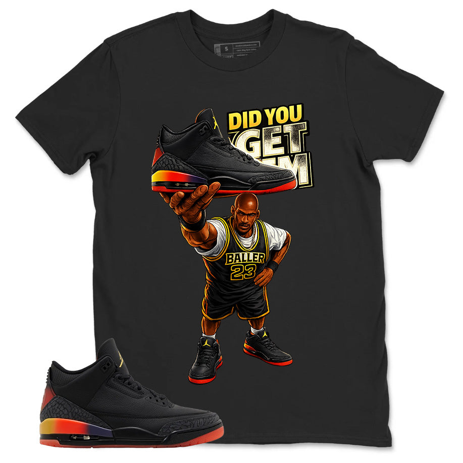 J. Balvin Rio 3s Zadago Shirt Did You Get Em Graphic