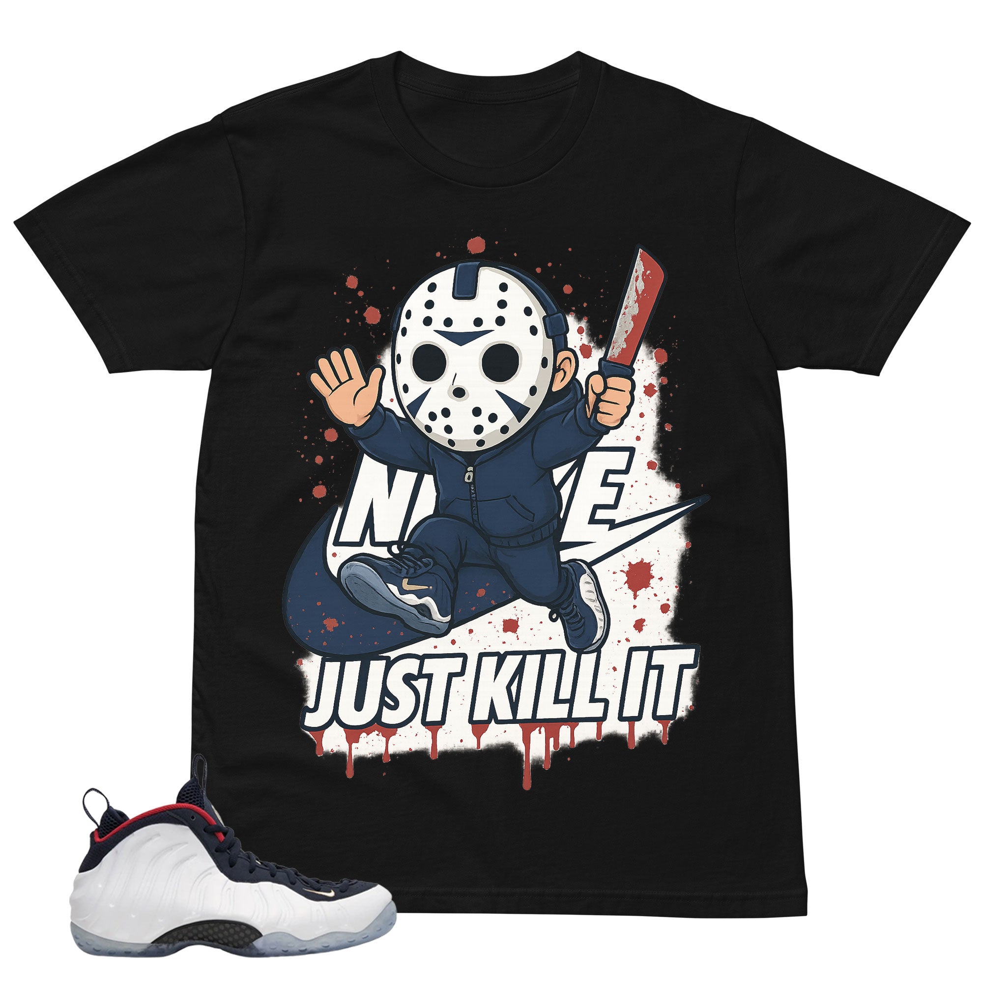Just Kill It Shirt - Match Air Foamposite One PRM Olympic