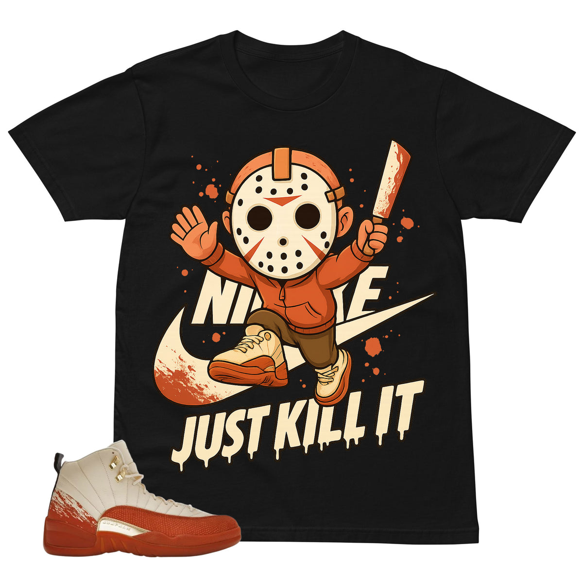 Just Kill It Shirt - Match Eastside Golf x Air Jordan 12 'Out the Mud'