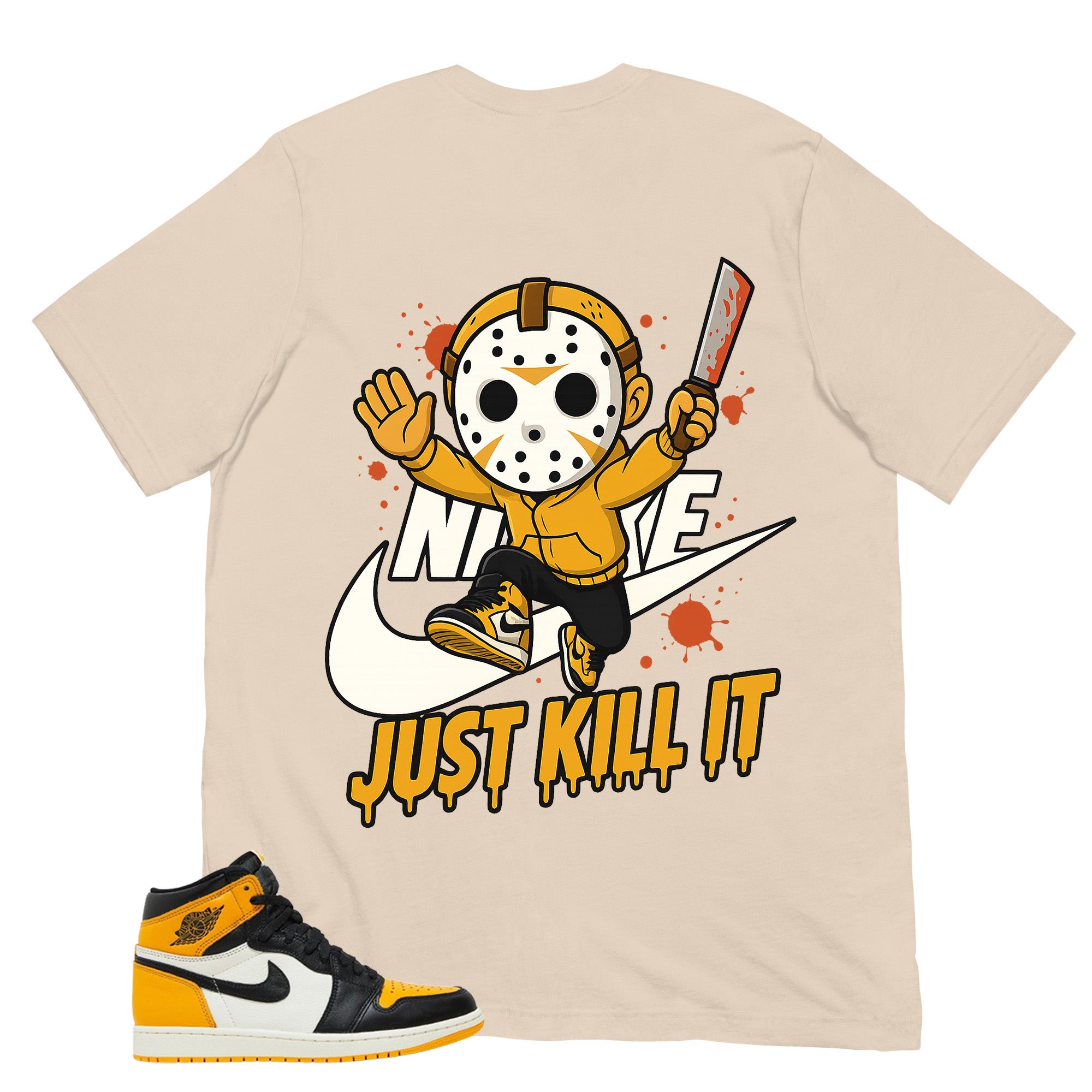 Just Kill It Shirt - Match Air Jordan 1 Yellow Toe