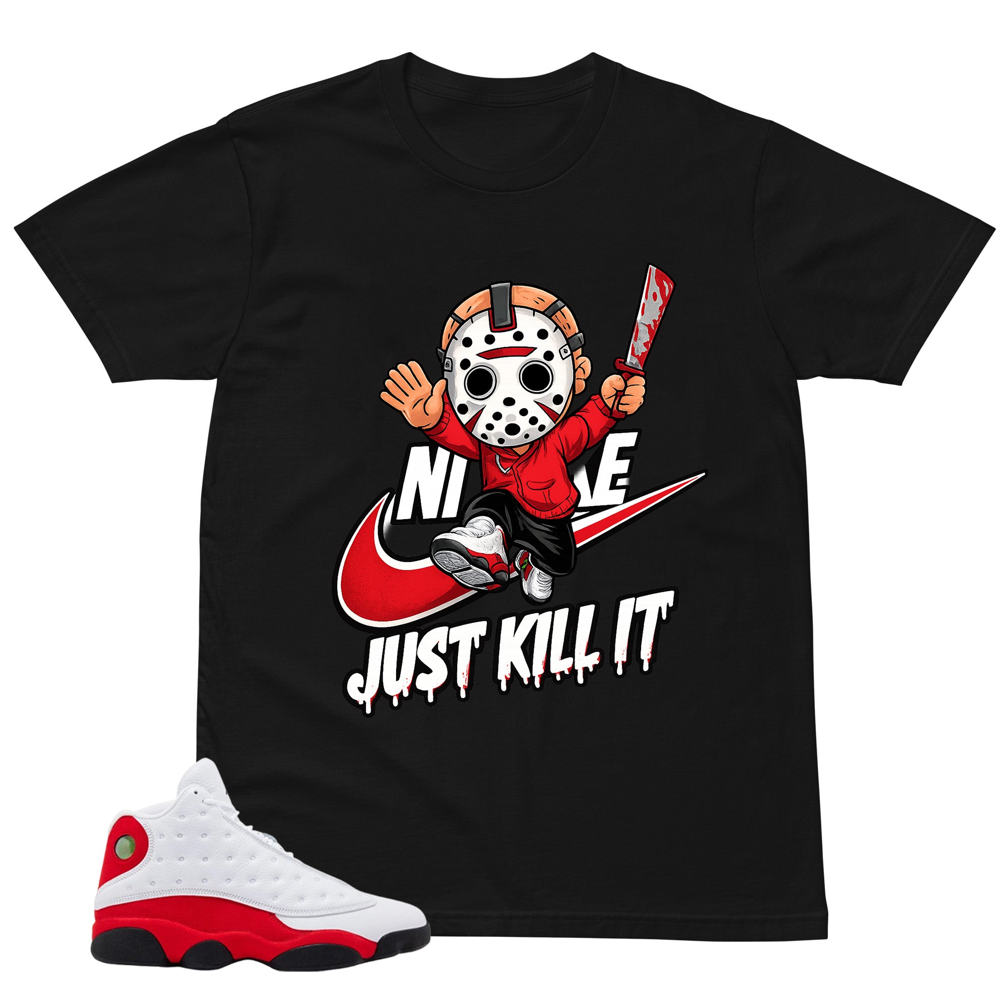 Just Kill It Shirt - Match Air Jordan 13 'True Red' 2026