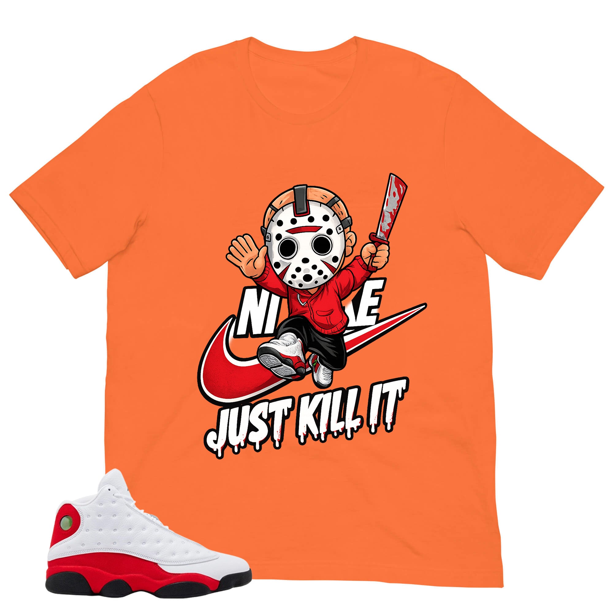 Just Kill It Shirt - Match Air Jordan 13 'True Red' 2026