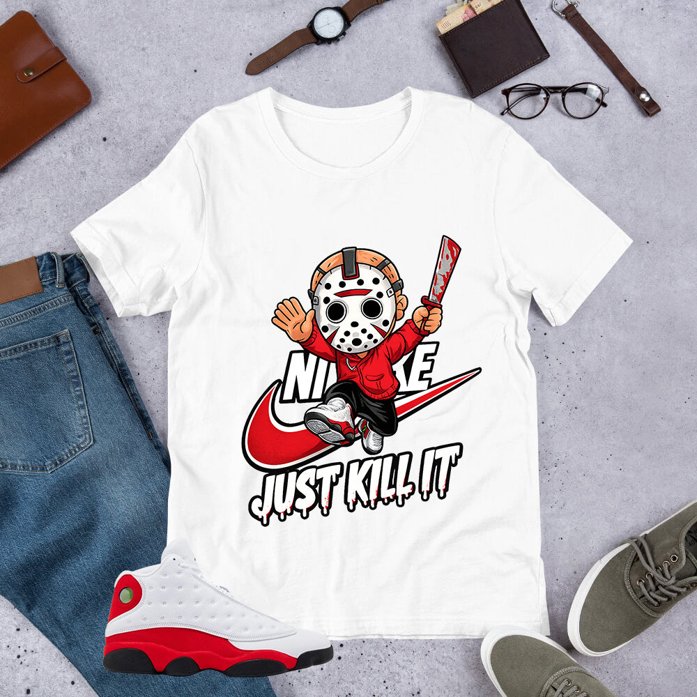 Just Kill It Shirt - Match Air Jordan 13 'True Red' 2026