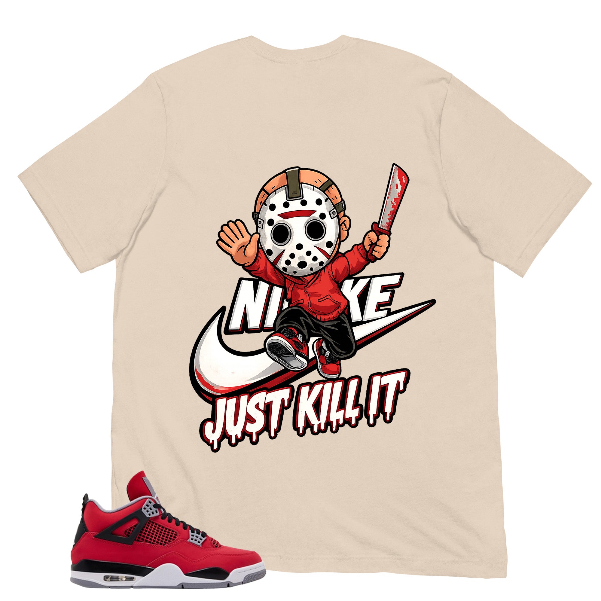 Just Kill It Shirt - Match Air Jordan 4 Toro Bravo