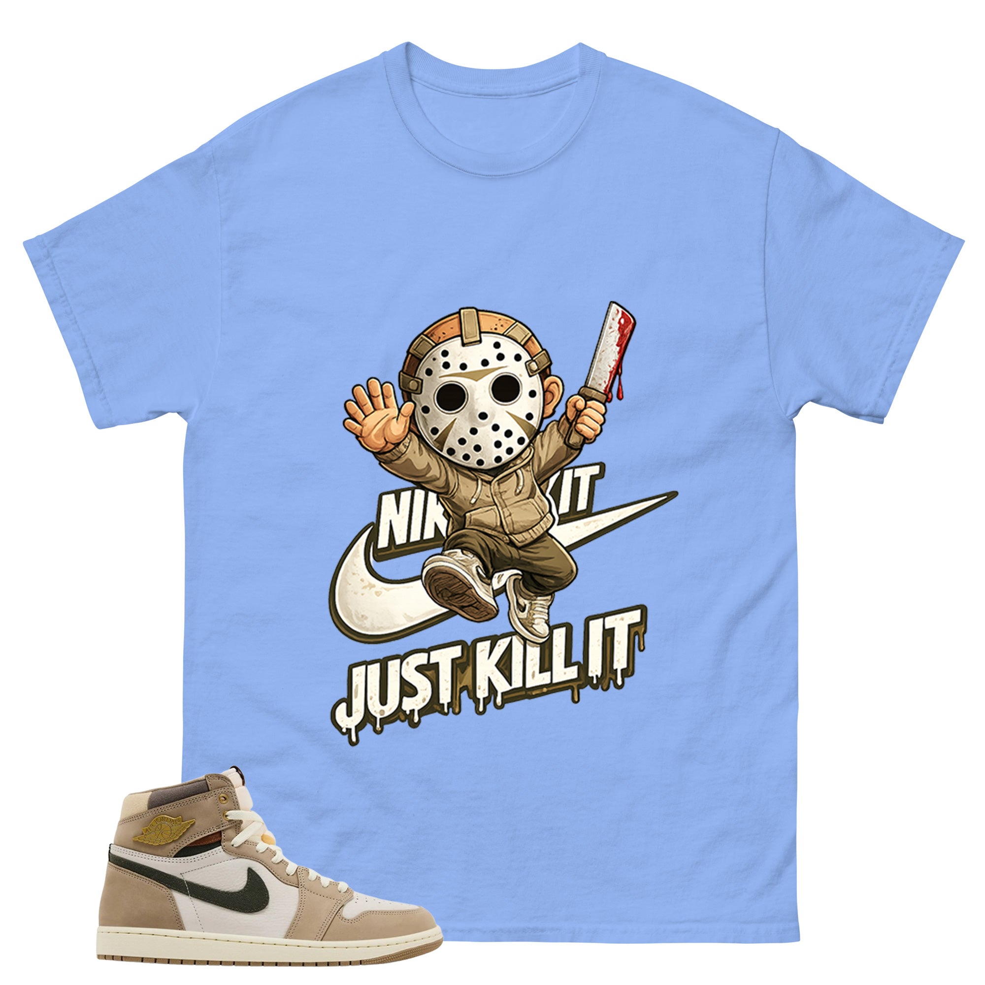 Just Kill It Shirt - Match Cream Wmns Air Jordan 1 Khaki