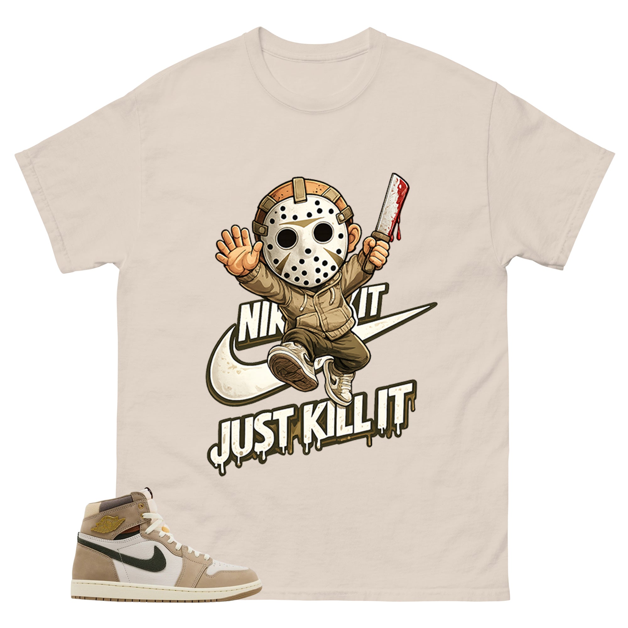Just Kill It Shirt - Match Cream Wmns Air Jordan 1 Khaki