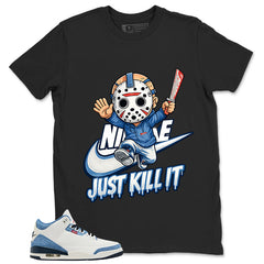 Just Kill It Shirt - Match Levi’s x Air Jordan 3 Retro 'All-Star'
