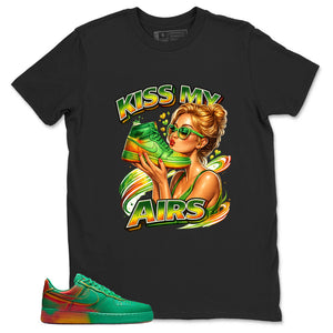 Kiss My Airs Shirt - Match Air Force 1 Stadium Green Crimson