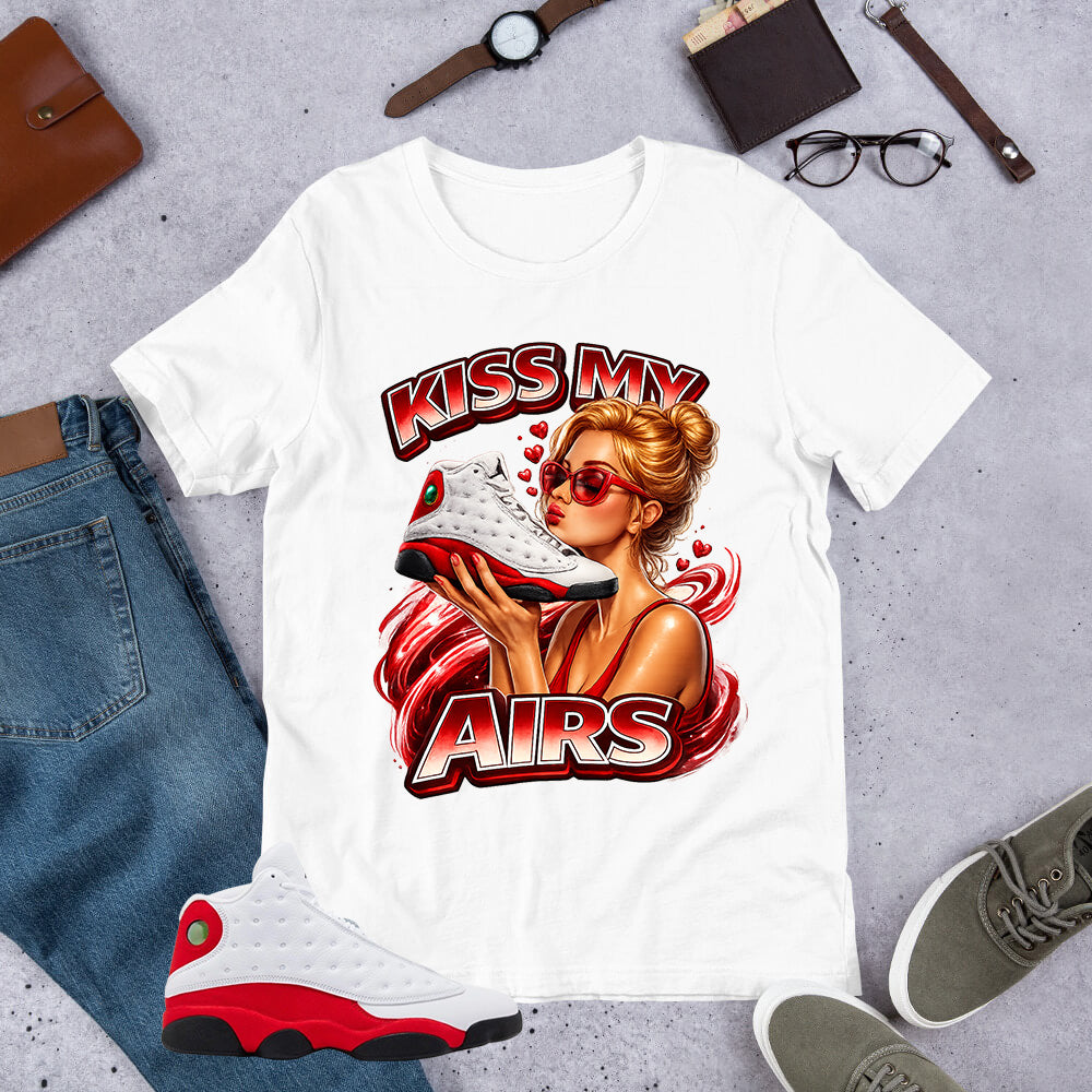 Kiss My Airs Shirt - Match Air Jordan 13 'True Red' 2026