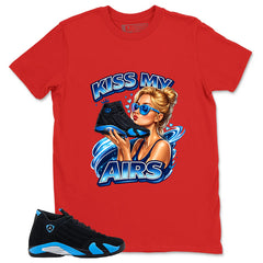 Kiss My Airs Shirt- Match Air Jordan 14 Black University Blue 2026