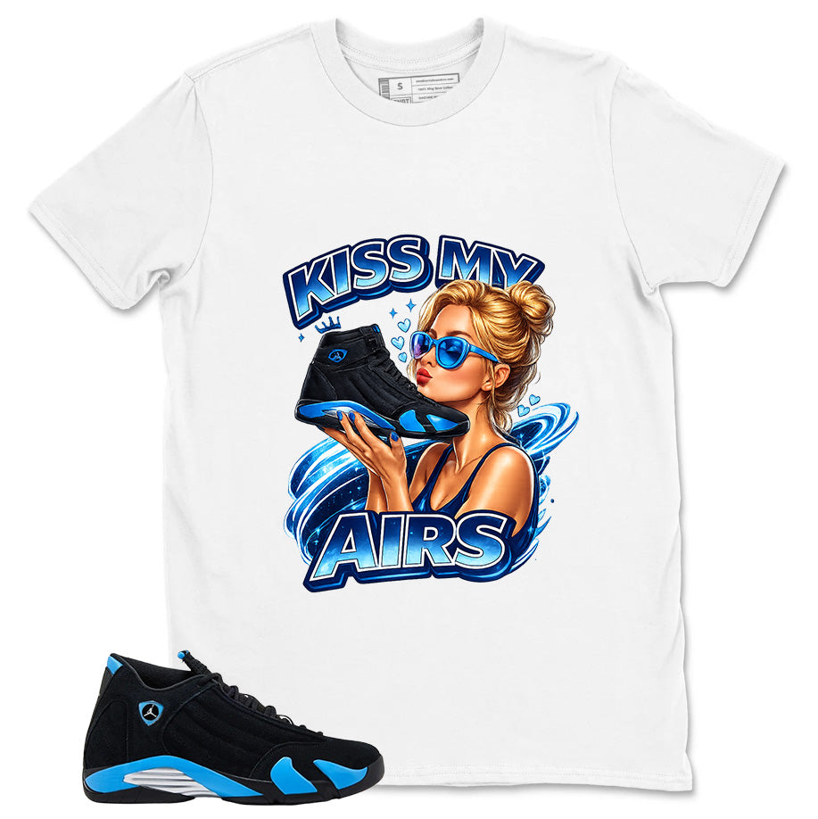 Kiss My Airs Shirt- Match Air Jordan 14 Black University Blue 2026
