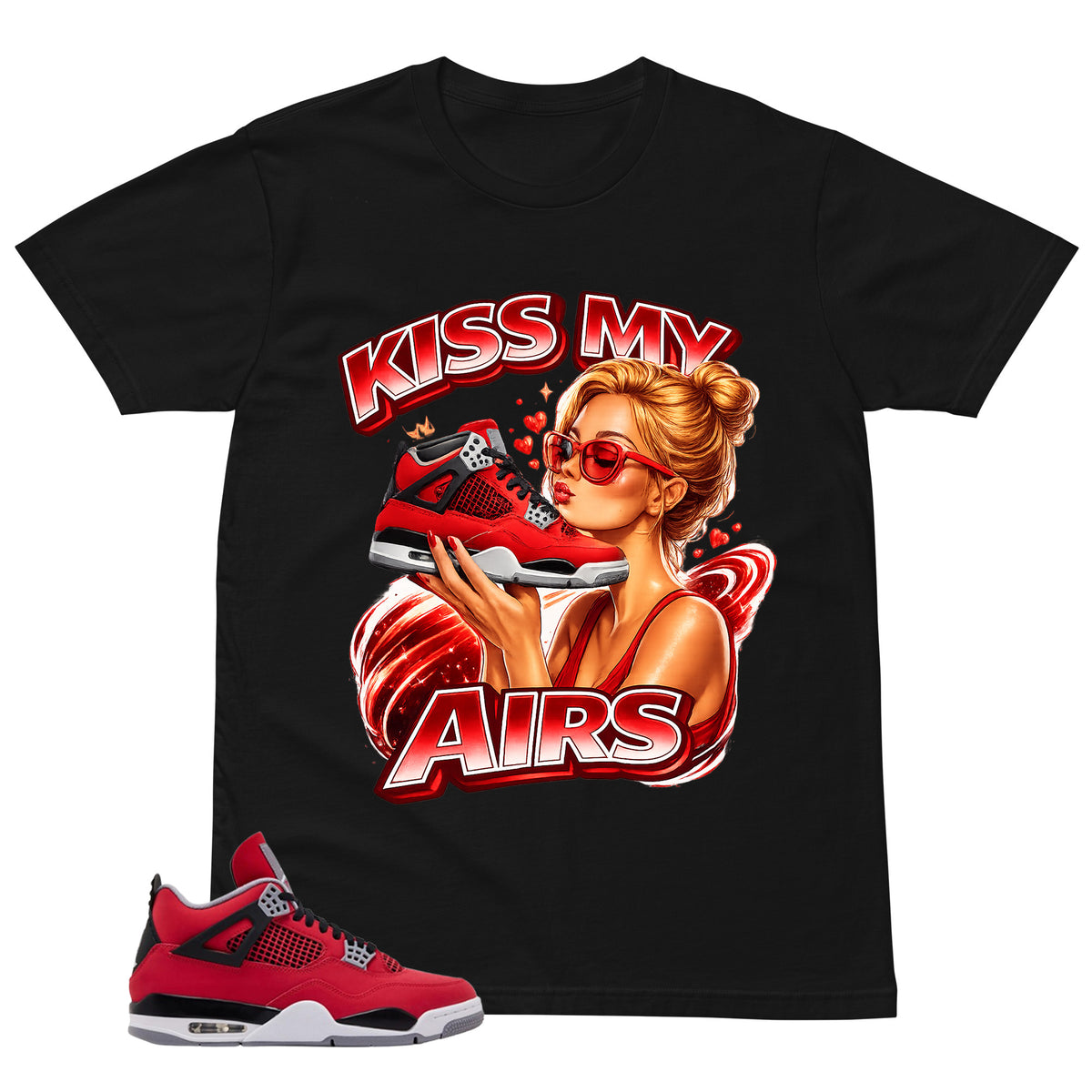 Kiss My Airs Shirt - Match Air Jordan 4 Toro Bravo