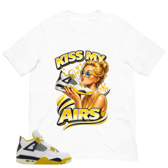 Kiss My Airs Shirt - Match Air Jordan 4 Vivid Sulfur