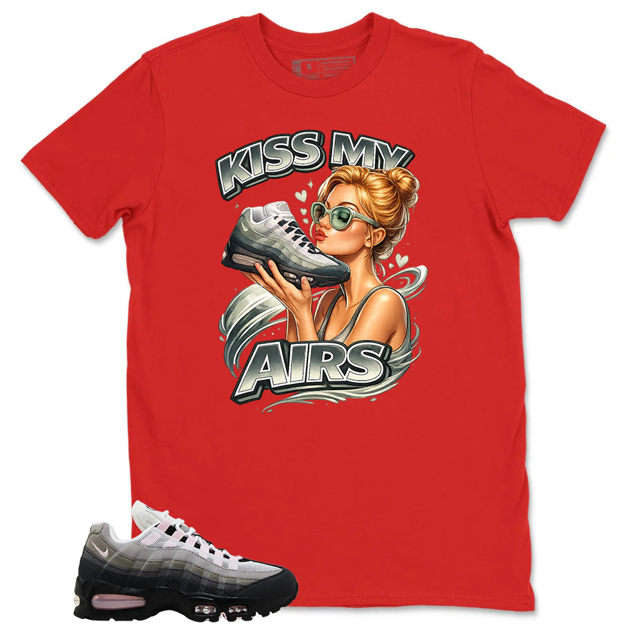 Kiss My Airs Shirt - Match Air Max 95 Big Bubble