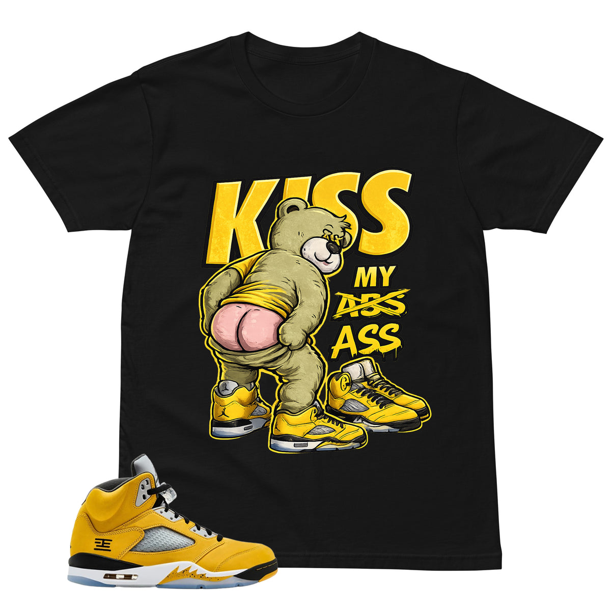 Graphic Tee to Matching T23 Tokyo 5s Kiss My Ass Shirt