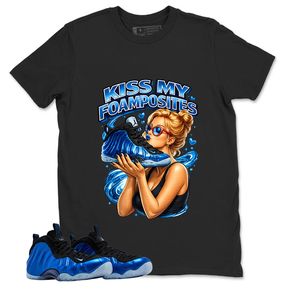 Kiss My Foams Shirt - Match Air Foamposite One Royal