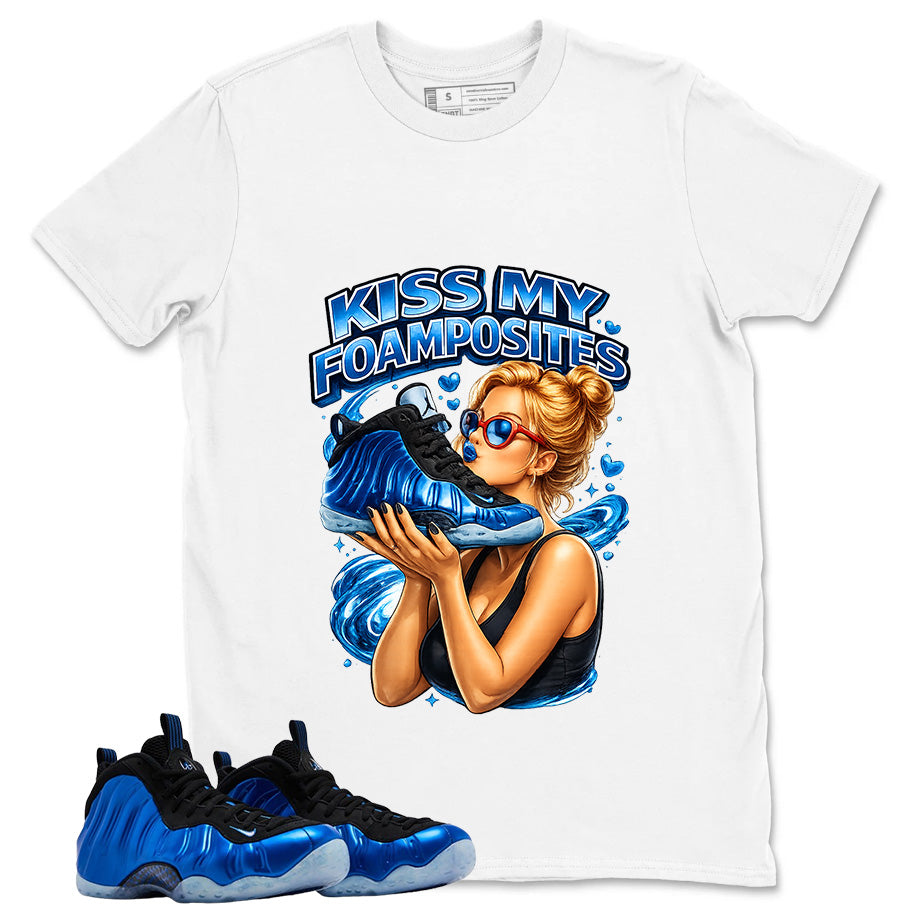 Kiss My Foams Shirt - Match Air Foamposite One Royal