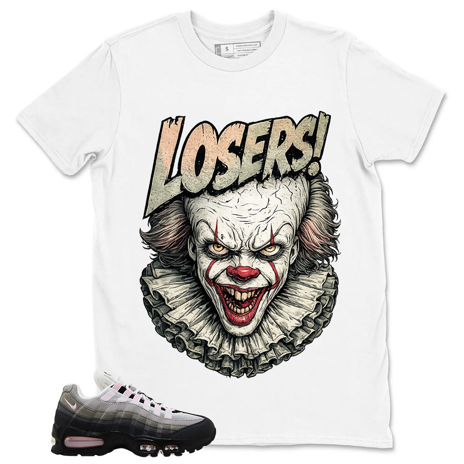 Losers It Shirt - Match Air Max 95 Big Bubble