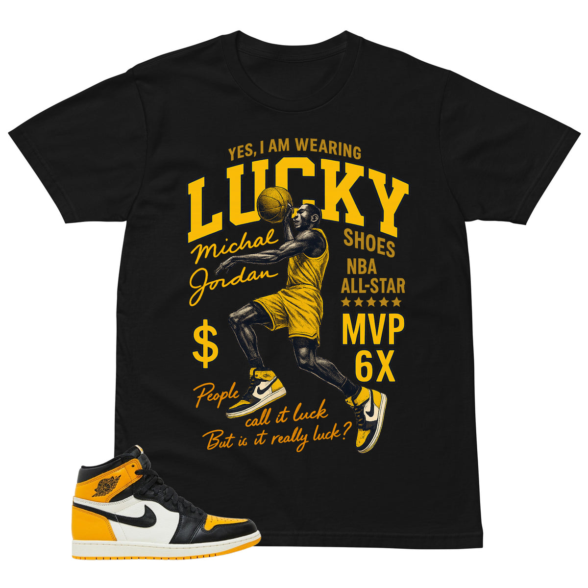 Lucky Shoes MJ Shirt - Match Air Jordan 1 Yellow Toe