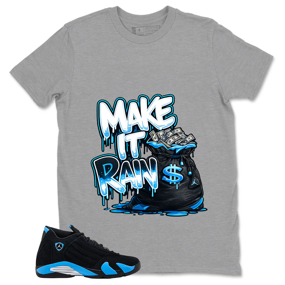 Make It Rain Shirt- Match Air Jordan 14 Black University Blue 2026
