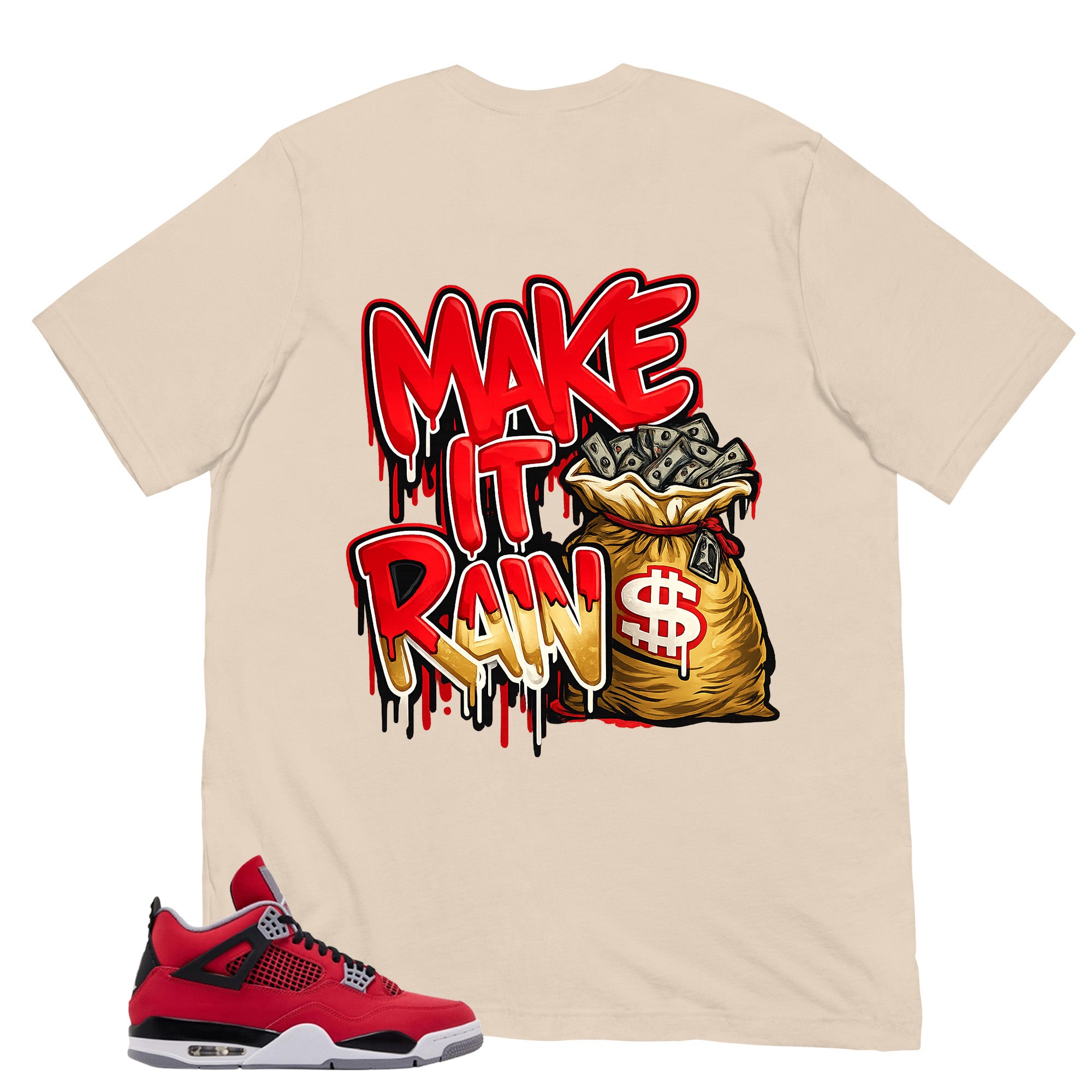 Make It Rain Shirt - Match Air Jordan 4 Toro Bravo