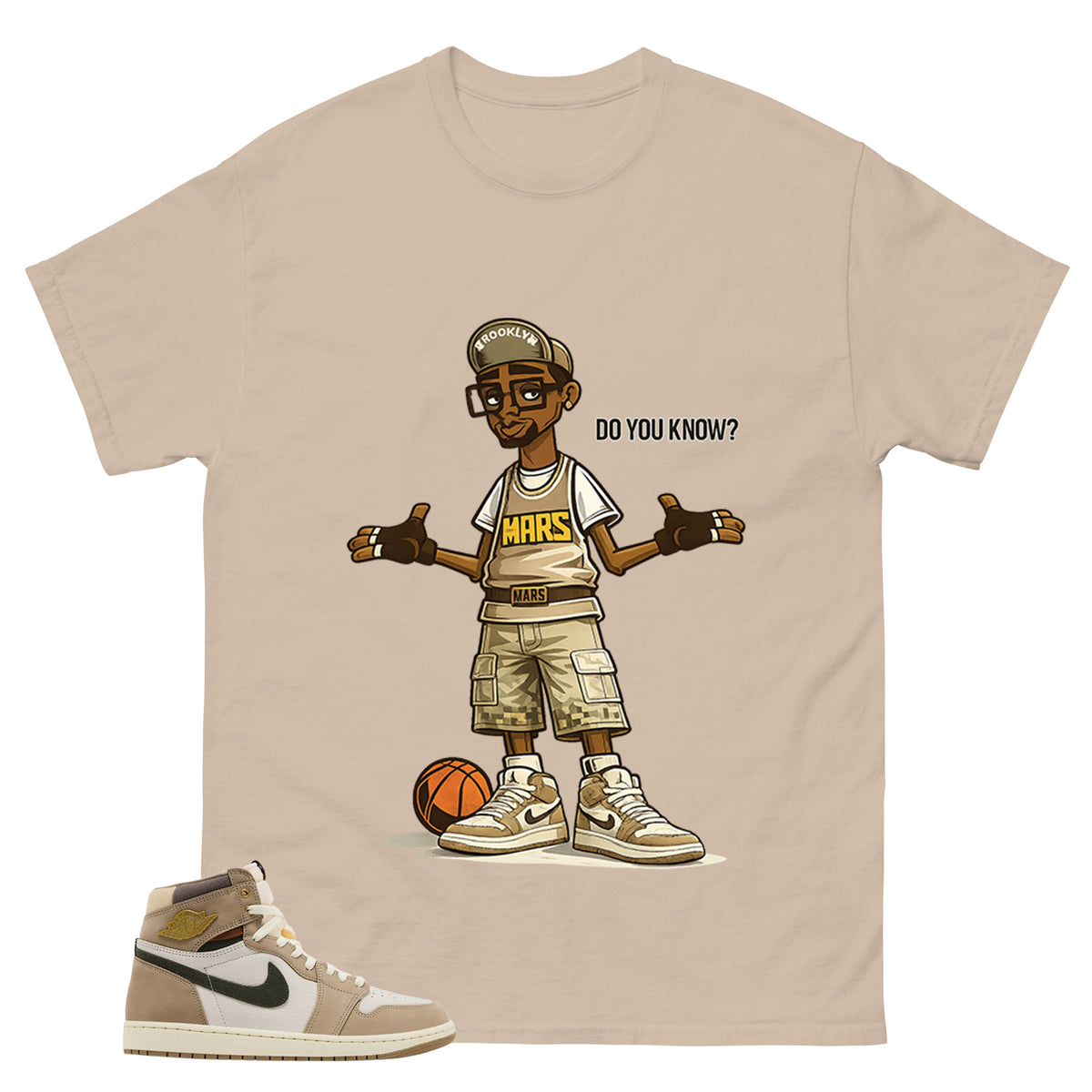 Mars Blackmon Do You Know Shirt - Match Cream Air Jordan Wmns 1 Khaki