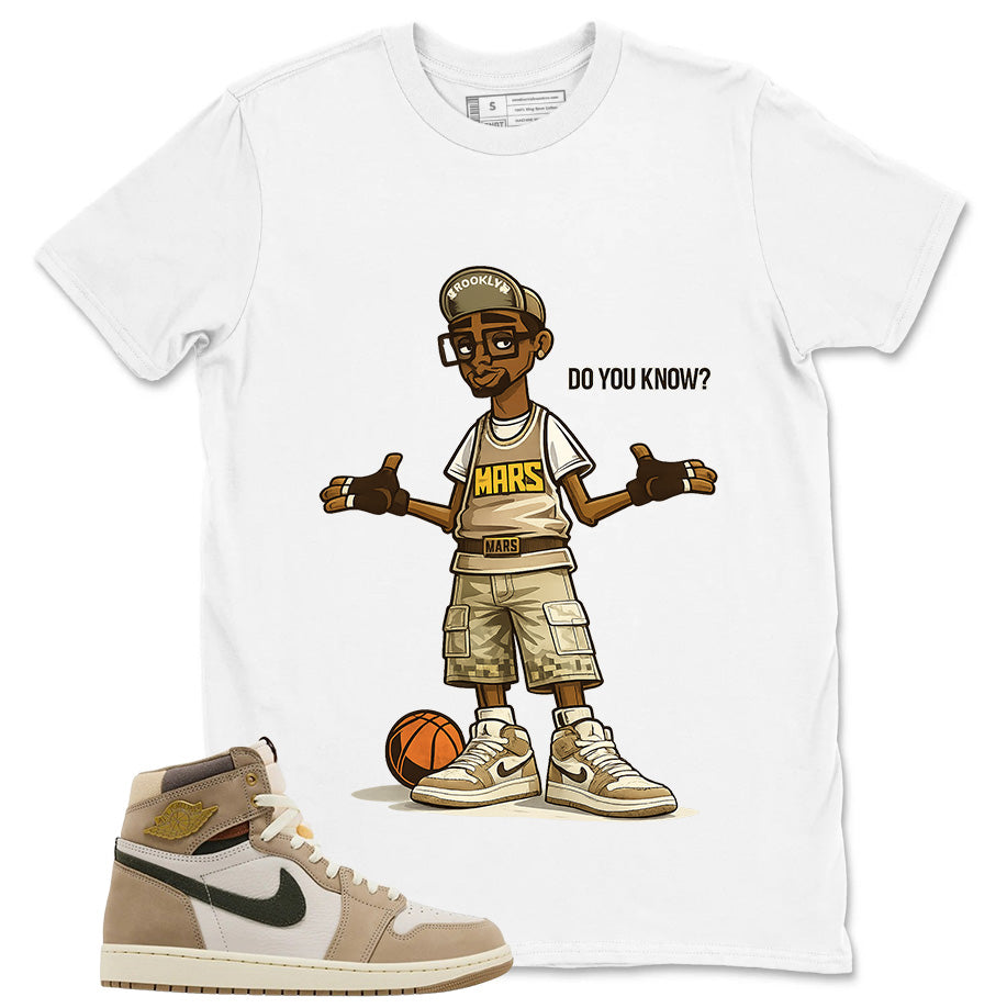 Mars Blackmon Do You Know Shirt - Match Cream Air Jordan Wmns 1 Khaki