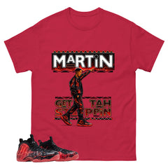 Martin Get Tah Steppin Graphic Tee, Shirt to Match Air Foamposite Stranger Things, Air Foamposite Unisex Blue Shirt