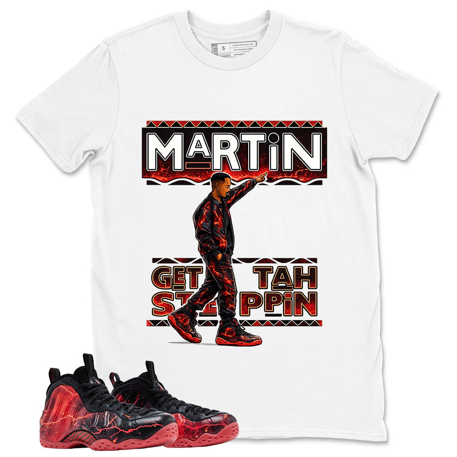 Martin Get Tah Steppin Graphic Tee, Shirt to Match Air Foamposite Stranger Things, Air Foamposite Unisex Blue Shirt