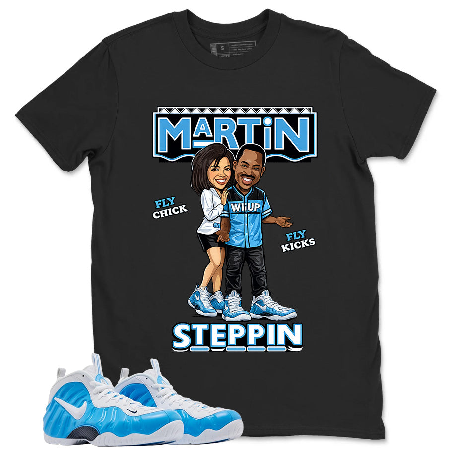 Martin Steppin Graphic Tee, Shirt to Match Air Foamposite Pro University Blue, Air Foamposite Unisex Blue Shirt