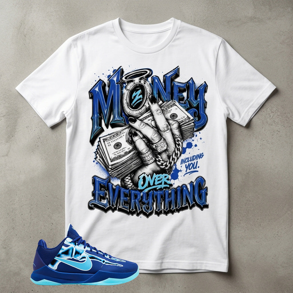 Money Over Everything Graphic Tee - Shirt To Match Kobe 5 Protro X-Ray