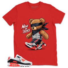 Move In Silence Shirt - Match Air Max 90 Infrared