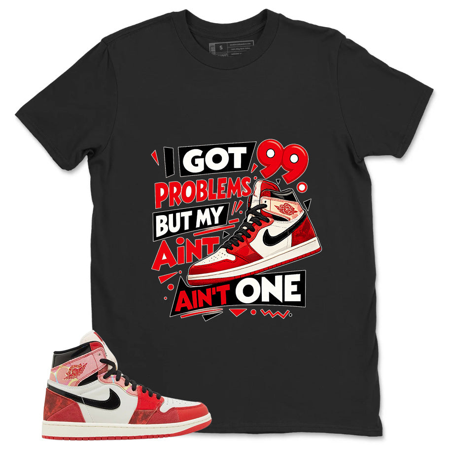 Next Chapter Spider Man 1s Zadago Shirt I Got 99 Problems Graphic