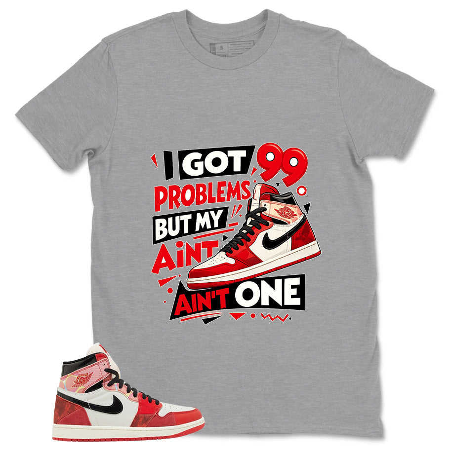 Next Chapter Spider Man 1s Zadago Shirt I Got 99 Problems Graphic