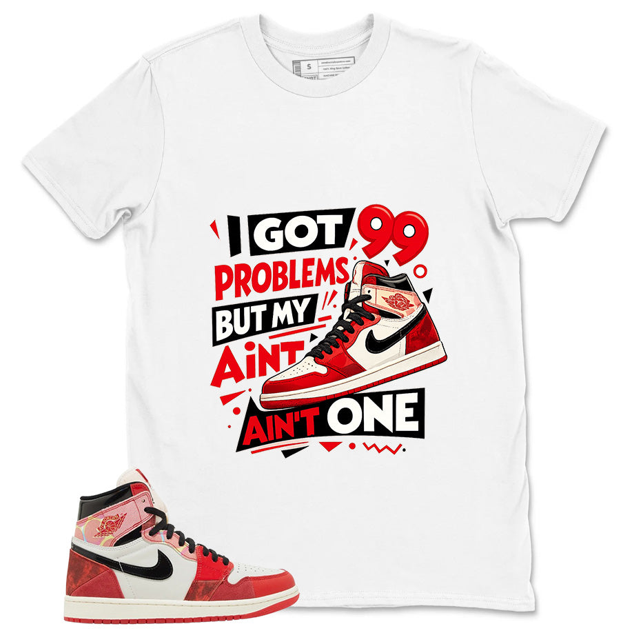 Next Chapter Spider Man 1s Zadago Shirt I Got 99 Problems Graphic
