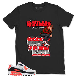 Nightmare On Elm Street Shirt - Match Air Max 90 Infrared