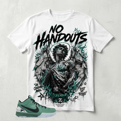 No Handouts Graphic Tee - Shirt To Match Kobe 4 Protro Girl Dad
