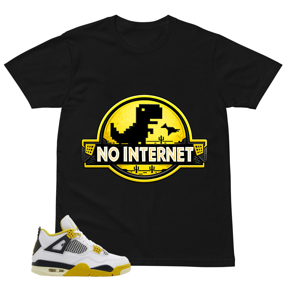 No Internet Shirt - Match Air Jordan 4 Vivid Sulfur