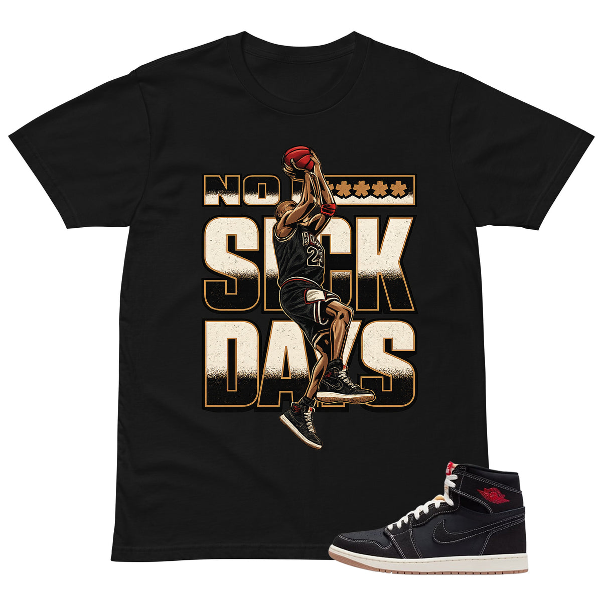 No Suck Days Shirt - Match Air Jordan 1 Flight Club