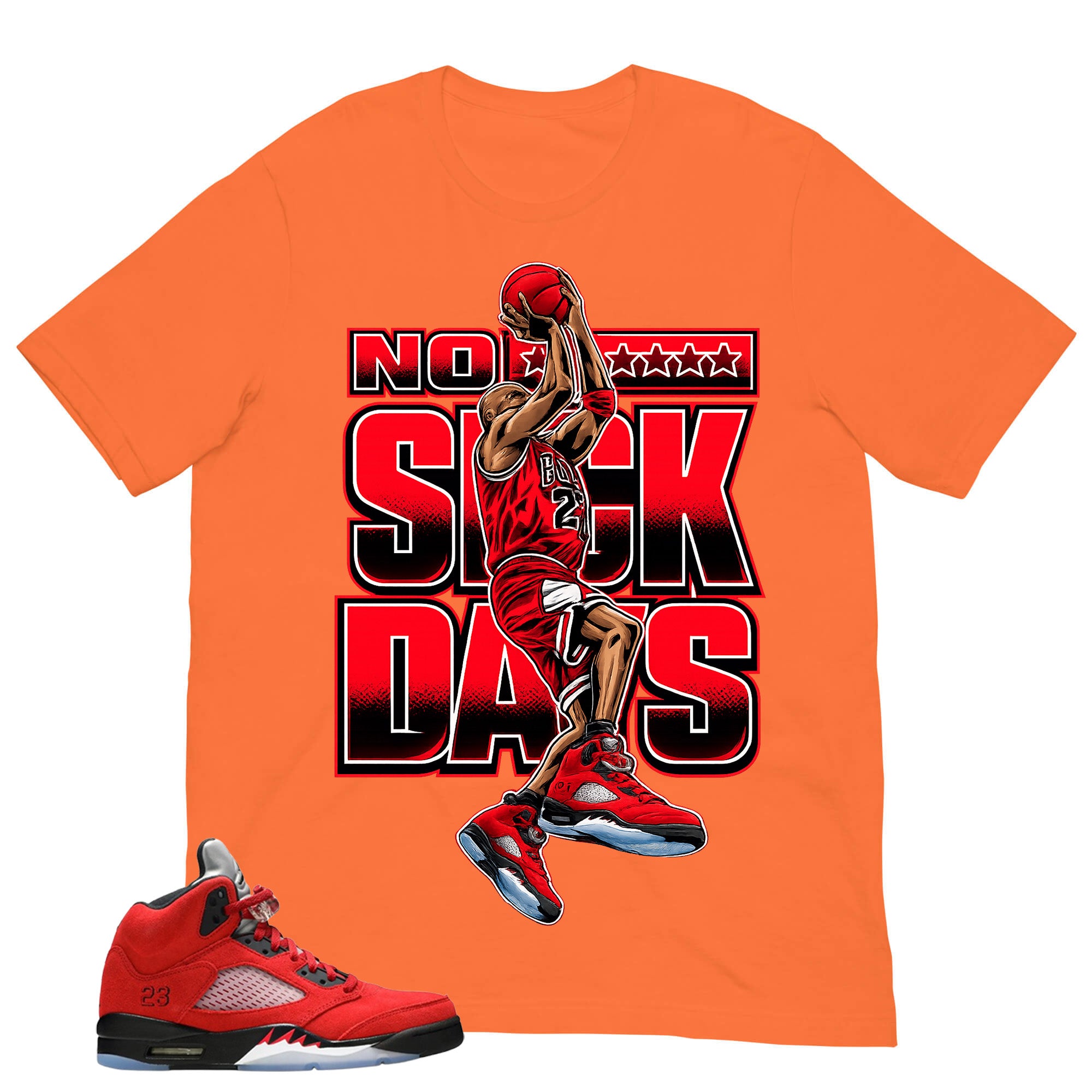 No Suck Days Shirt - Match Air Jordan 5 Raging Bull