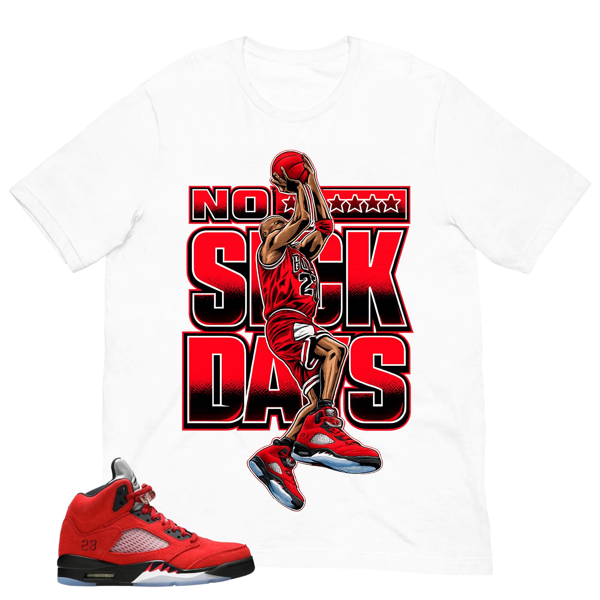 No Suck Days Shirt - Match Air Jordan 5 Raging Bull