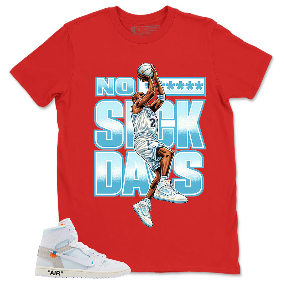 No Suck Days Shirt - Match Virgil Abloh x Air Jordan 1 Alaska