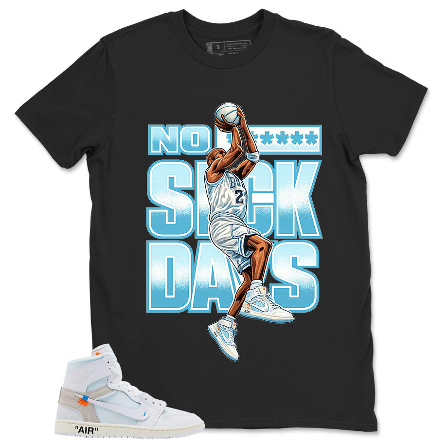 No Suck Days Shirt - Match Virgil Abloh x Air Jordan 1 Alaska