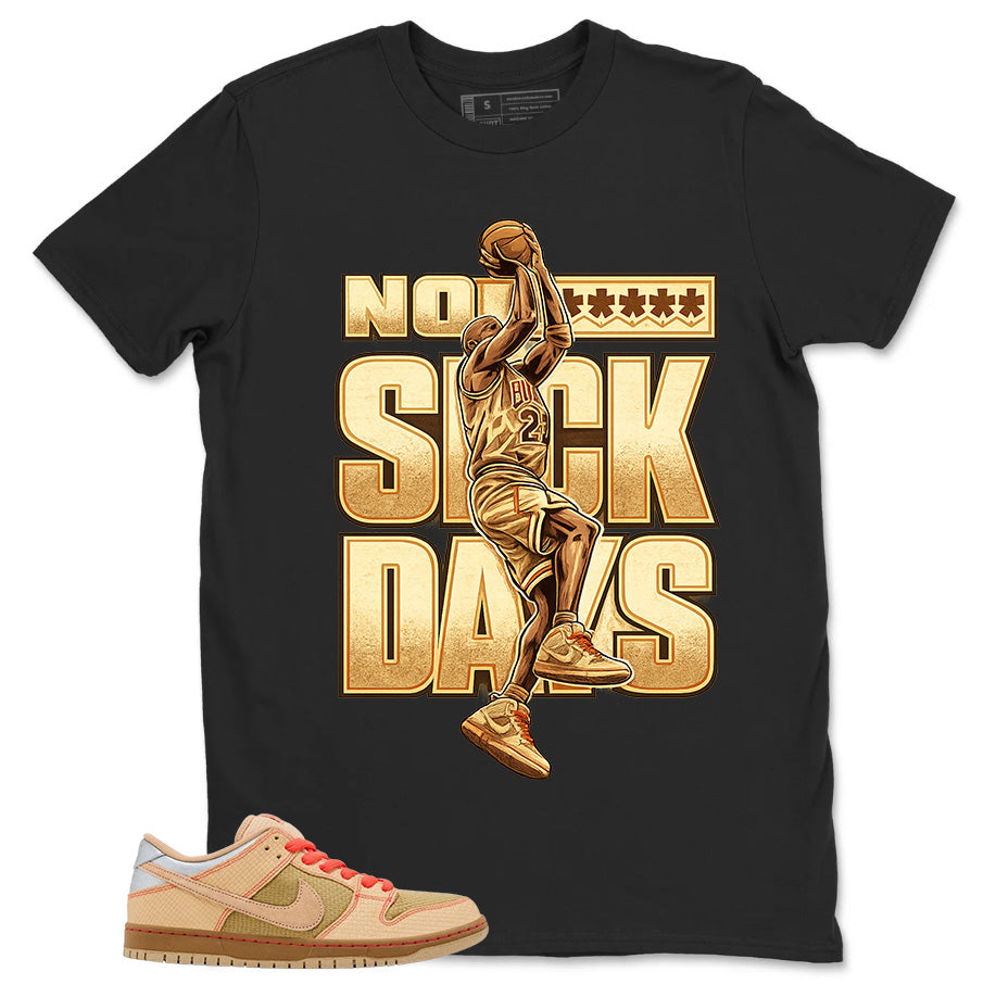 Graphic Tee No Suck Days Shirt - Matching SB Dunk Low Songkran