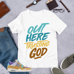 Out Here Trusting God Shirt - Match Union LA x Air Jordan 4 Desert Moss