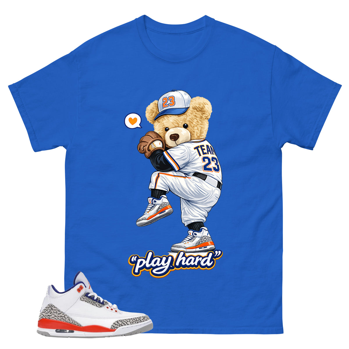 Play Hard Bear Shirt - Match Blue Air Jordan 3 Knicks