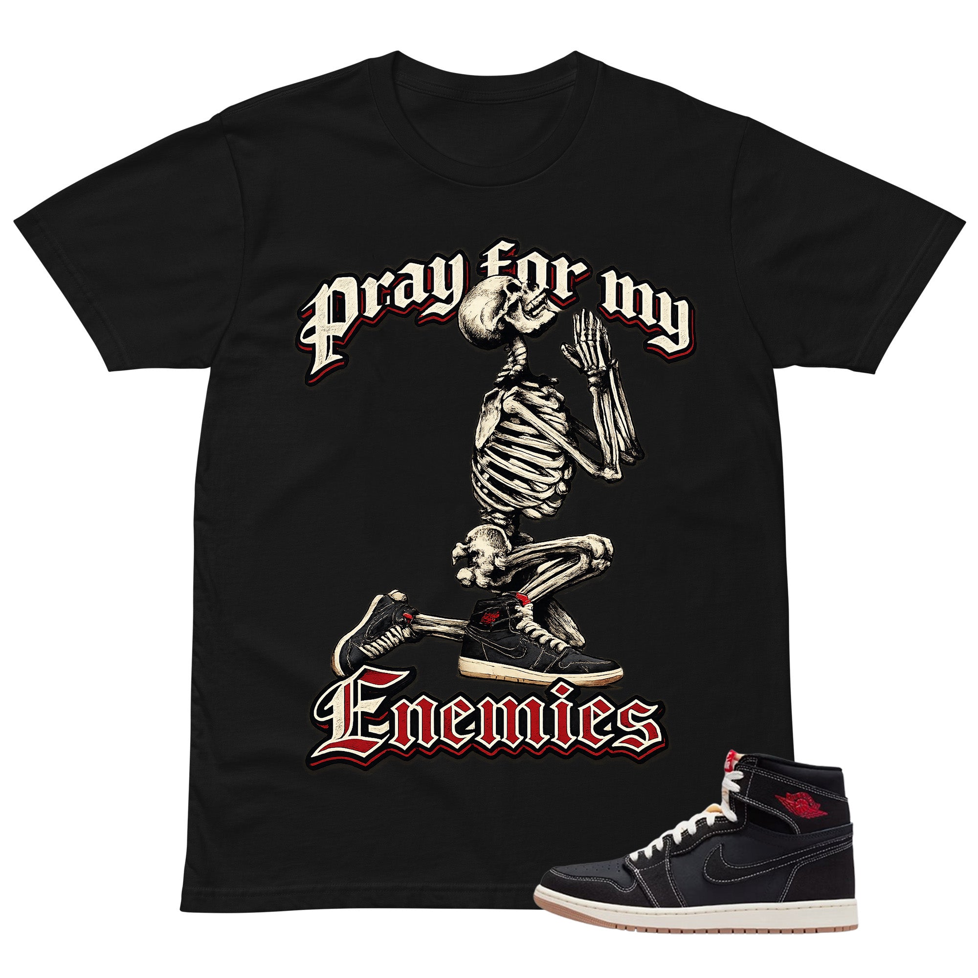 Pray For My Enemies Shirt - Match Air Jordan 1 Flight Club