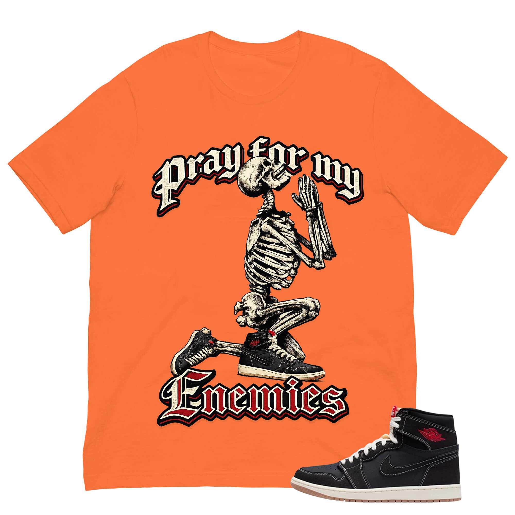 Pray For My Enemies Shirt - Match Air Jordan 1 Flight Club