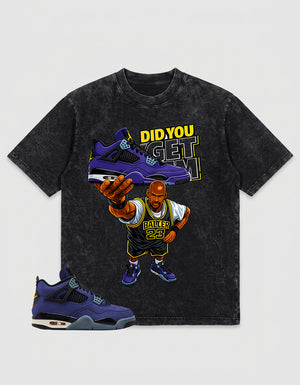 Purple Lakers 4s Zadago Washed T-shirt Did You Get Em Graphic